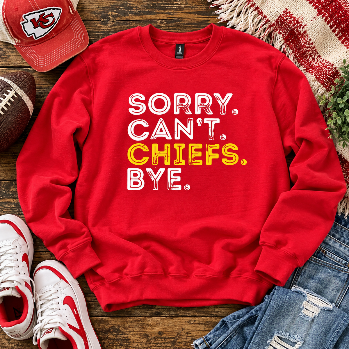 Sorry Can’t Chiefs Bye Red Kansas City Football Sweatshirt